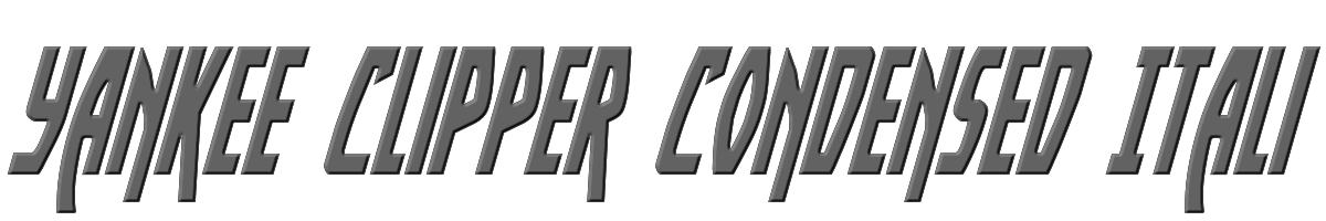 Yankee Clipper Condensed Italic 