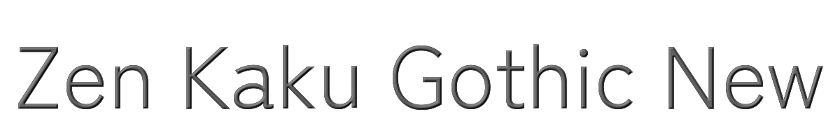 Zen Kaku Gothic New 