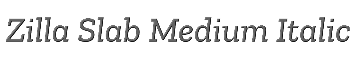 Zilla Slab Medium Italic 