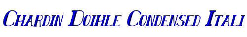 Chardin Doihle Condensed Italic 