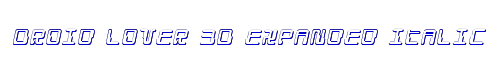 Droid Lover 3D Expanded Italic 