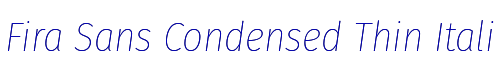 Fira Sans Condensed Thin Italic 