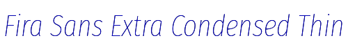 Fira Sans Extra Condensed Thin Italic 