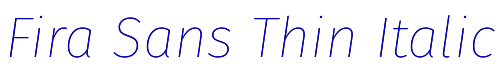 Fira Sans Thin Italic 