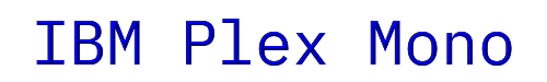 IBM Plex Mono 
