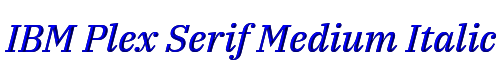 IBM Plex Serif Medium Italic 