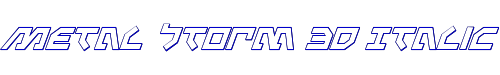 Metal Storm 3D Italic 