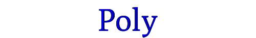 Poly 