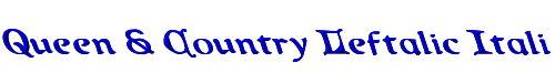 Queen & Country Leftalic Italic 