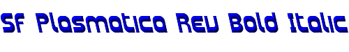 SF Plasmatica Rev Bold Italic 