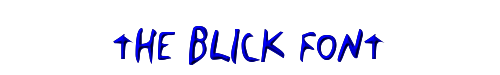 The Blick Font 