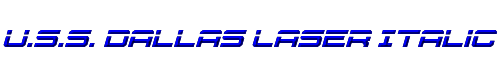 U.S.S. Dallas Laser Italic 