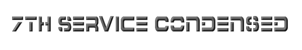 7th Service Condensed 