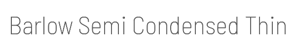 Barlow Semi Condensed Thin 