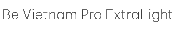 Be Vietnam Pro ExtraLight 