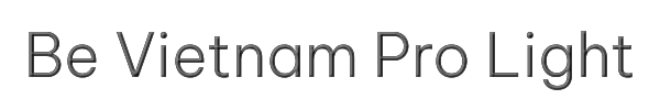 Be Vietnam Pro Light 