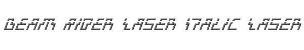 Beam Rider Laser Italic Laser 