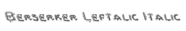 Berserker Leftalic Italic 