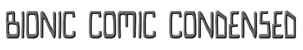 Bionic Comic Condensed 