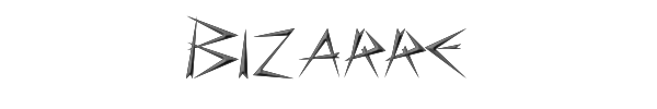 Bizarre 