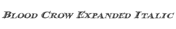 Blood Crow Expanded Italic 