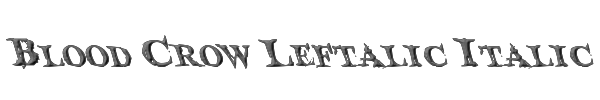 Blood Crow Leftalic Italic 