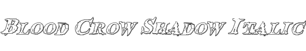 Blood Crow Shadow Italic 