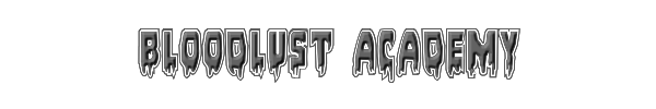 Bloodlust Academy 