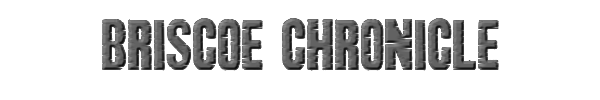 Briscoe Chronicle 