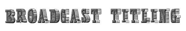 Broadcast Titling 