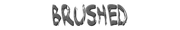 Brushed 