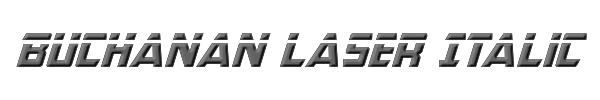 Buchanan Laser Italic 