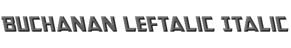 Buchanan Leftalic Italic 