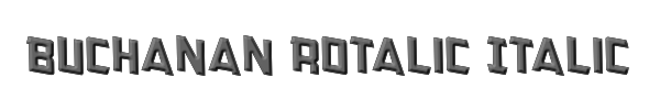 Buchanan Rotalic Italic 