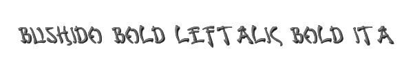 Bushido Bold Leftalic Bold Italic 