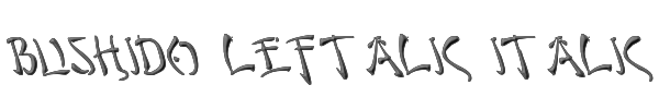 Bushido Leftalic Italic 