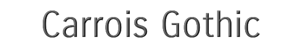 Carrois Gothic 