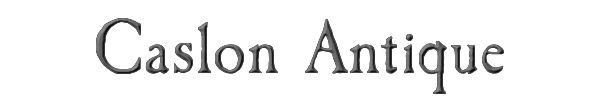 Caslon Antique 