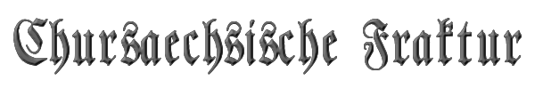 Chursaechsische Fraktur 