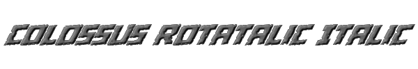 Colossus Rotatalic Italic 