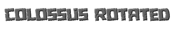 Colossus Rotated 