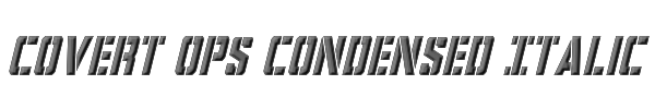Covert Ops Condensed Italic 