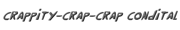 Crappity-Crap-Crap CondItal 