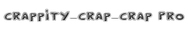 Crappity-Crap-Crap Pro 