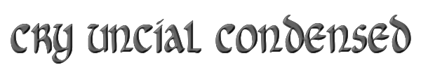 Cry Uncial Condensed 