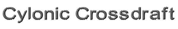 Cylonic Crossdraft 