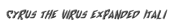 Cyrus the Virus Expanded Italic 