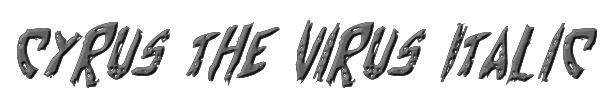 Cyrus the Virus Italic 