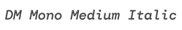 DM Mono Medium Italic 