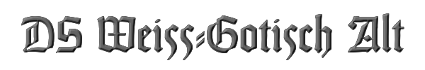 DS Weiss-Gotisch Alt 